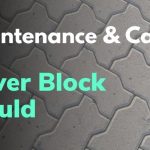 Maintenance and care of a paver block mould